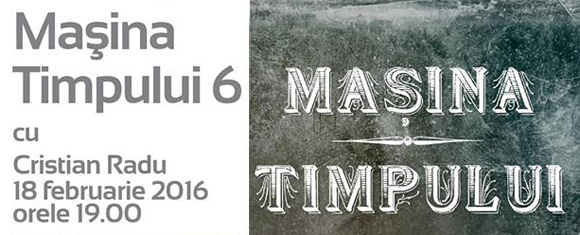 Conferința Mașina Timpului 6